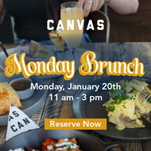 Monday Brunch Monday, January 20th 11 am - 3 pm

Button to reserve now leading to Opentable reservations